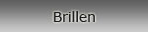 Brillen
